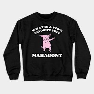 Mahogany Pig Gift Presents Crewneck Sweatshirt